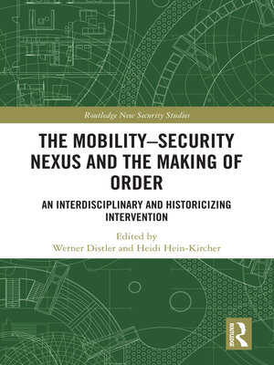 cover image of The Mobility-Security Nexus and the Making of Order